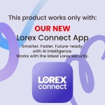 Lorex Connect (New App) | V-Series | 8Ch 4K NVR System | 4 Bullet Cameras - Image 18