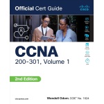 CCNA 200-301 Official Cert Guide, Volume 1